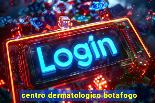 centro dermatologico botafogo